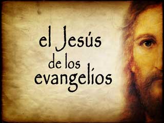 el jesus de los evangelios
