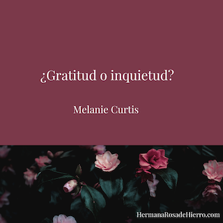 Gratitud o inquietud