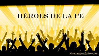 heroes de la fe